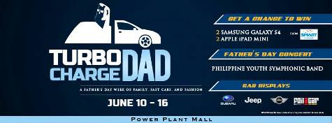 Turbo Charge Dad @ Power Plant Mall
