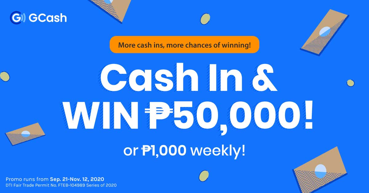 GCash Cash In and Win P50,000